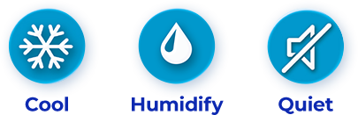 Cool, Humidify & Quiet